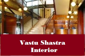 Vastu Shastra - Interior